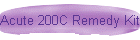 Acute 200C Remedy Kit